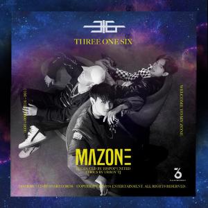 อัลบัม Mazone (มาโซน) - Single ศิลปิน 316 THREE ONE SIX