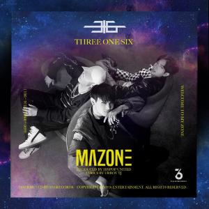 ดาวน์โหลดและฟังเพลง Mazone (มาโซน) พร้อมเนื้อเพลงจาก 316 THREE ONE SIX