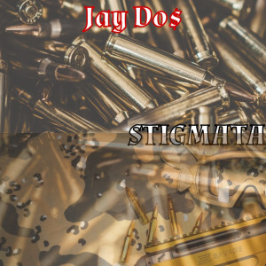 Listen to Stigmata (Explicit) song with lyrics from Jay Do$