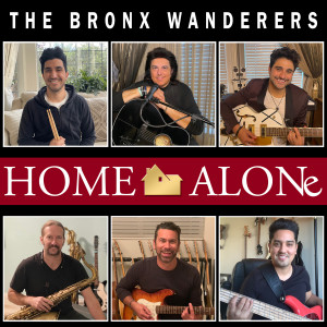The Bronx Wanderers的專輯Home Alone (Explicit)