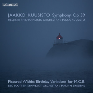 Album Pictured Within "Birthday Variations for M.C.B" - Kuusisto: Symphony, Op. 39 (Live) oleh BBC Scottish Symphony Orchestra