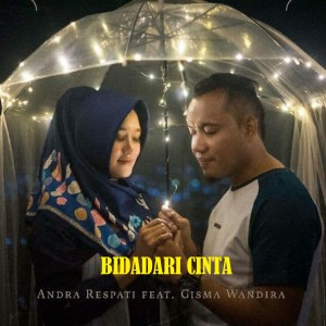 Dengarkan Bidadari Cinta lagu dari Andra Respati dengan lirik