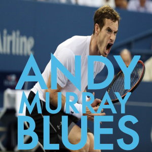 Album Andy Murray Blues from Various Artists