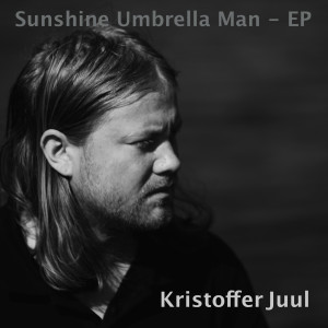 ดาวน์โหลดและฟังเพลง Sunshine Umbrella Man พร้อมเนื้อเพลงจาก Kristoffer Juul