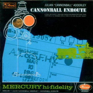 Cannonball Adderley的專輯Cannonball Enroute