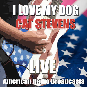 I Love My Dog (Live)