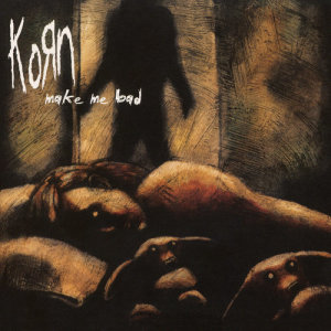 ดาวน์โหลดและฟังเพลง Make Me Bad (Sybil Mix) พร้อมเนื้อเพลงจาก Korn