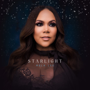 ดาวน์โหลดและฟังเพลง Starlight '24 พร้อมเนื้อเพลงจาก Mela Lee