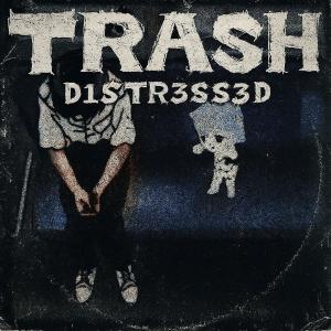 S7N D1STR3SS3D的專輯TRASH (Explicit)