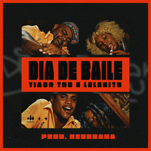 ดาวน์โหลดและฟังเพลง Dia de Baile พร้อมเนื้อเพลงจาก Tiago Thc