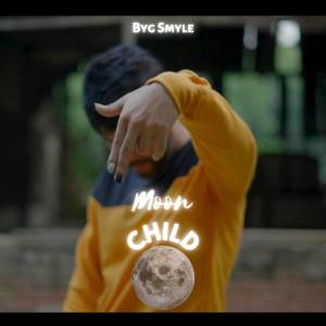 Listen to Moon Child song with lyrics from Byg Smyle