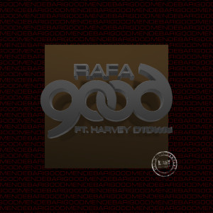 收听Rafa的Good歌词歌曲