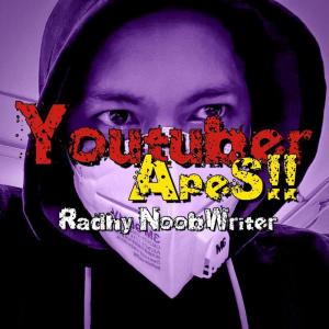 Listen to Youtuber Apes song with lyrics from Radhy NoobWriter