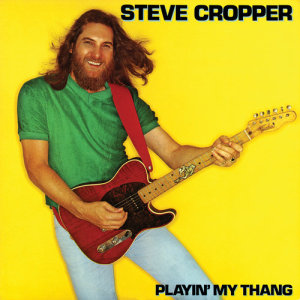 收聽Steve Cropper的Why Do You Say You Love Me歌詞歌曲
