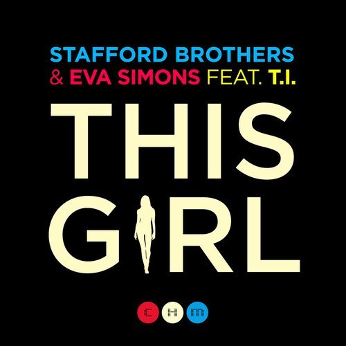This Girl (feat. Eva Simons & T.I.) (Togglehead Remix) (feat. Eva Simons & T.I.|Togglehead Remix)