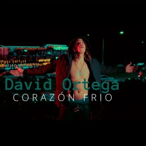 ดาวน์โหลดและฟังเพลง corazon frio พร้อมเนื้อเพลงจาก David Ortega
