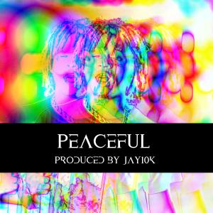 ดาวน์โหลดและฟังเพลง peaceful พร้อมเนื้อเพลงจาก Jay10k_