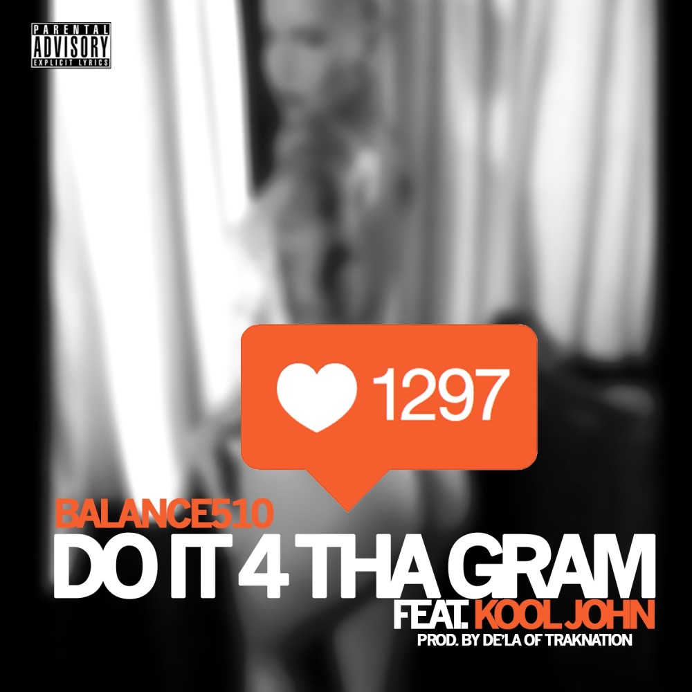 Do It 4 Tha Gram (Explicit)