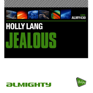 收聽Holly Lang的Jealous (Almighty Radio Edit)歌詞歌曲