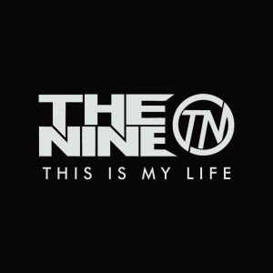 Album This Is My Life (Explicit) from The Nine