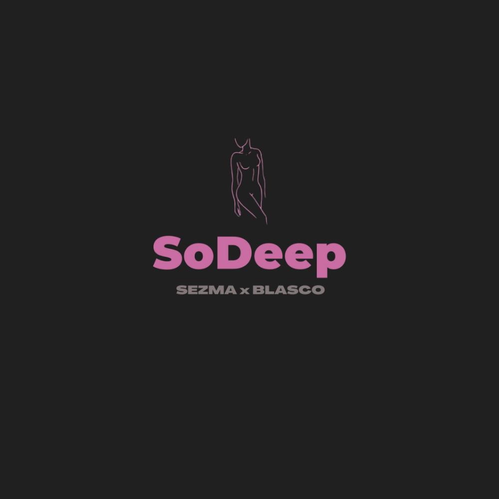SoDeep (feat. Blasco) (Explicit)