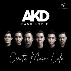 Album Cerita Masa Lalu from AKD Band