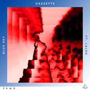 ดาวน์โหลดและฟังเพลง Blue Sky (Kill FM Remix) พร้อมเนื้อเพลงจาก CAZZETTE
