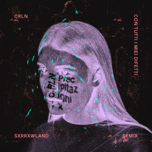 Album Con tutti i miei difetti (Sxrrxwland RMX) from CRLN