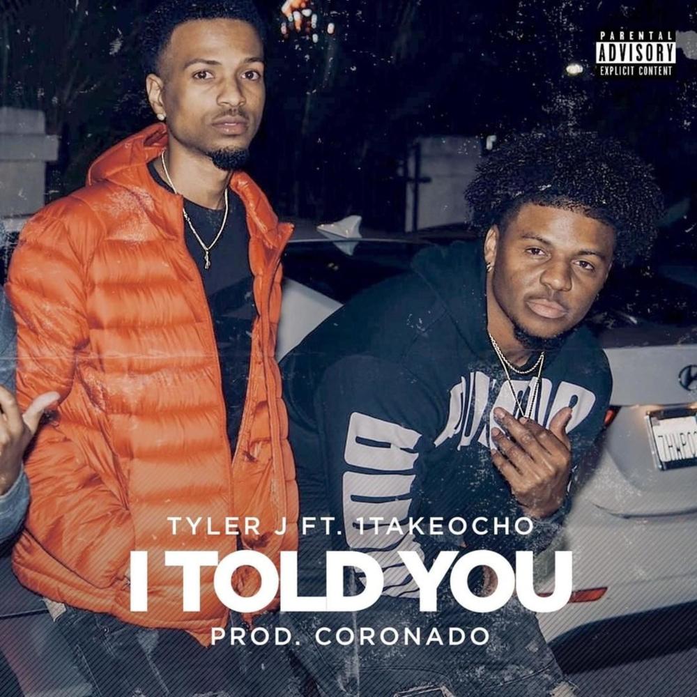 I Told You(feat. 1takeocho) (Explicit)