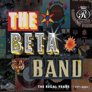 อัลบัม The Regal Years (1997-2004) ศิลปิน The Beta Band