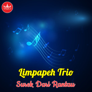 Surek Dari Rantau dari Limpapeh Trio