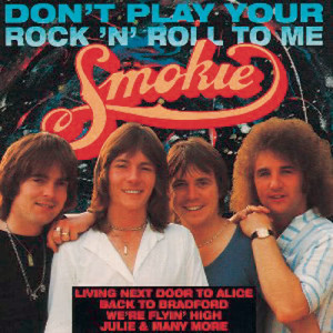 ดาวน์โหลดและฟังเพลง Don't Play Your Rock 'n' Roll To Me พร้อมเนื้อเพลงจาก Smokie