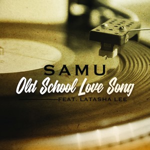 ดาวน์โหลดและฟังเพลง Old School Love Song พร้อมเนื้อเพลงจาก 