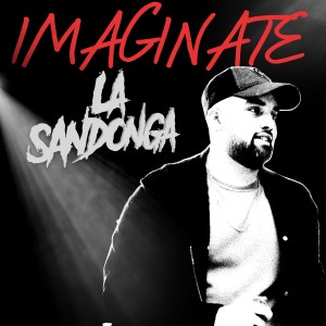 收聽La Sandonga的Imaginate歌詞歌曲