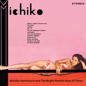 收聽Michiko Hamamura的Waray Waray (Tough Guy)歌詞歌曲