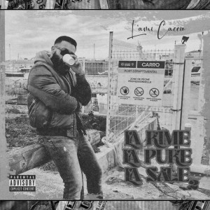 收聽L'Ami Caccio的La rime, la pure, la sale 2 (Explicit)歌詞歌曲