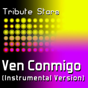 收聽Tribute Stars的Daddy Yankee feat. Prince Royce - Ven Conmigo (Instrumental Version)歌詞歌曲