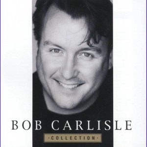 Bob Carlisle的專輯Collection