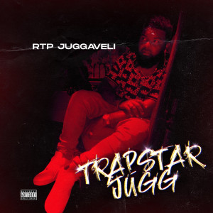 Listen to Jugg Addict (Explicit) song with lyrics from RTP JUGGAVELLI
