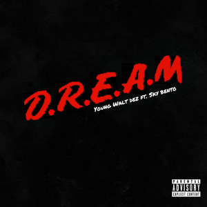 Album Dream (Explicit) oleh Sky Bento
