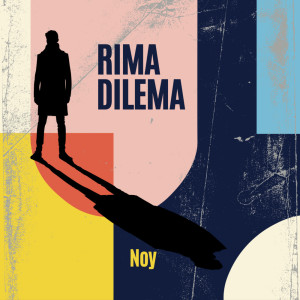ดาวน์โหลดและฟังเพลง Rima Dilema พร้อมเนื้อเพลงจาก Noy
