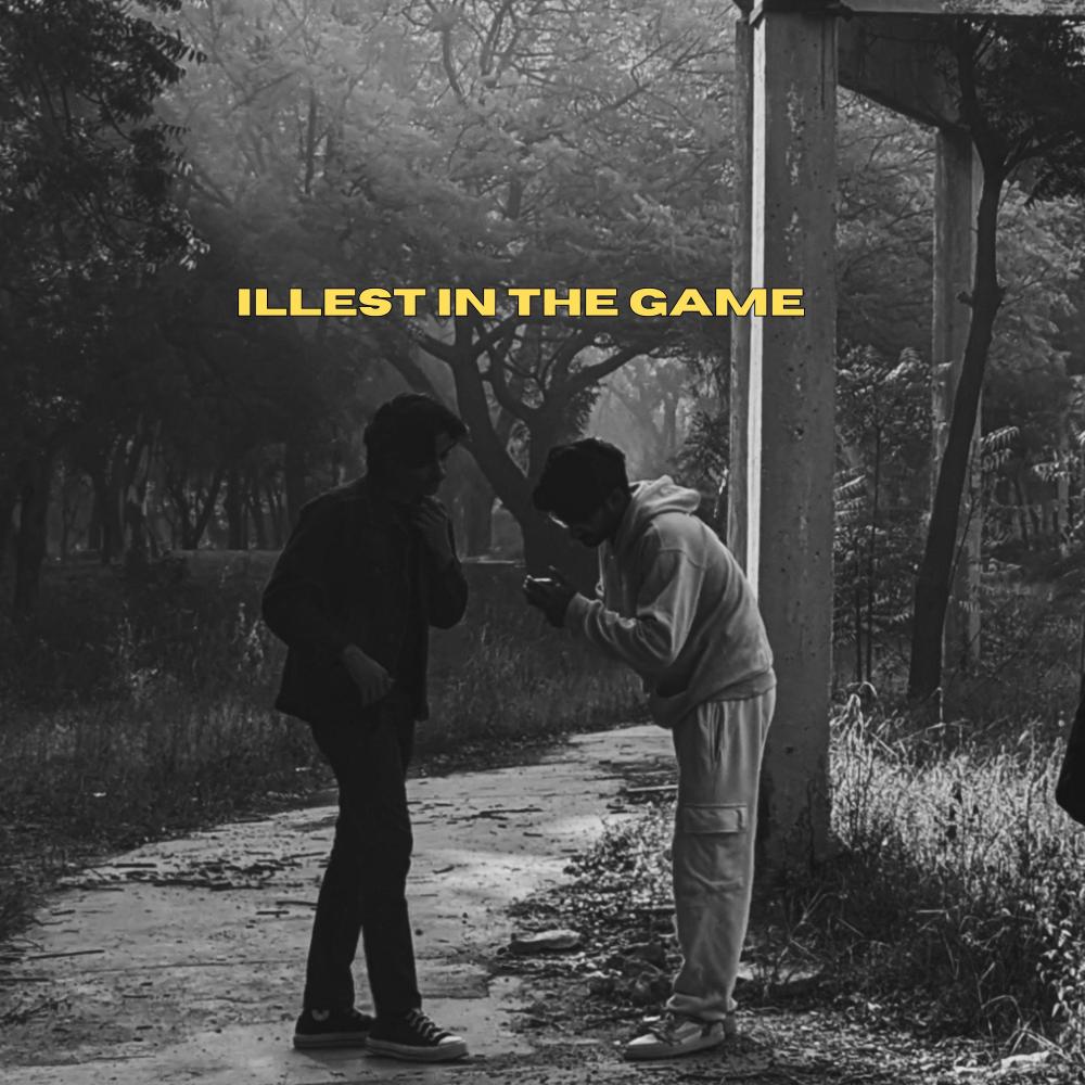 ILLEST IN THE GAME (Explicit)