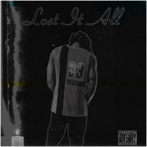 Tai Chi Ko的專輯Lost It All (Explicit)