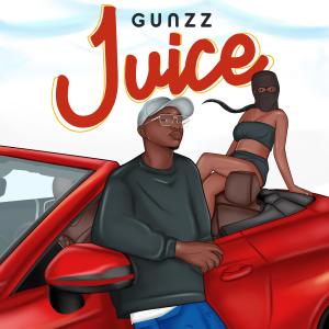收聽Gunzz的Juice歌詞歌曲