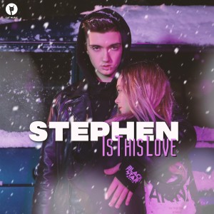 Stephen的專輯Is This Love