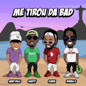 Dengarkan Me Tirou da Bad(Explicit) lagu dari saint hills dengan lirik