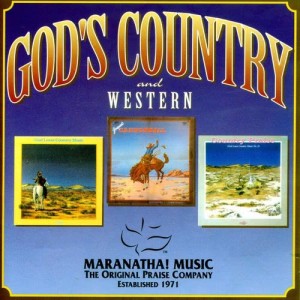 Maranatha! Music的專輯God's Country And Western