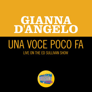 Gianna D'Angelo的專輯Una Voce Poco Fa (Live On The Ed Sullivan Show, December 31, 1967)