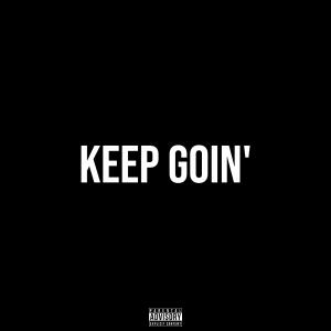 อัลบัม Keep Goin' (Explicit) ศิลปิน Pick