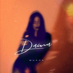 ดาวน์โหลดและฟังเพลง Dama พร้อมเนื้อเพลงจาก Mukha